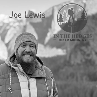Joe Lewis, In The Hedges hiker ministry